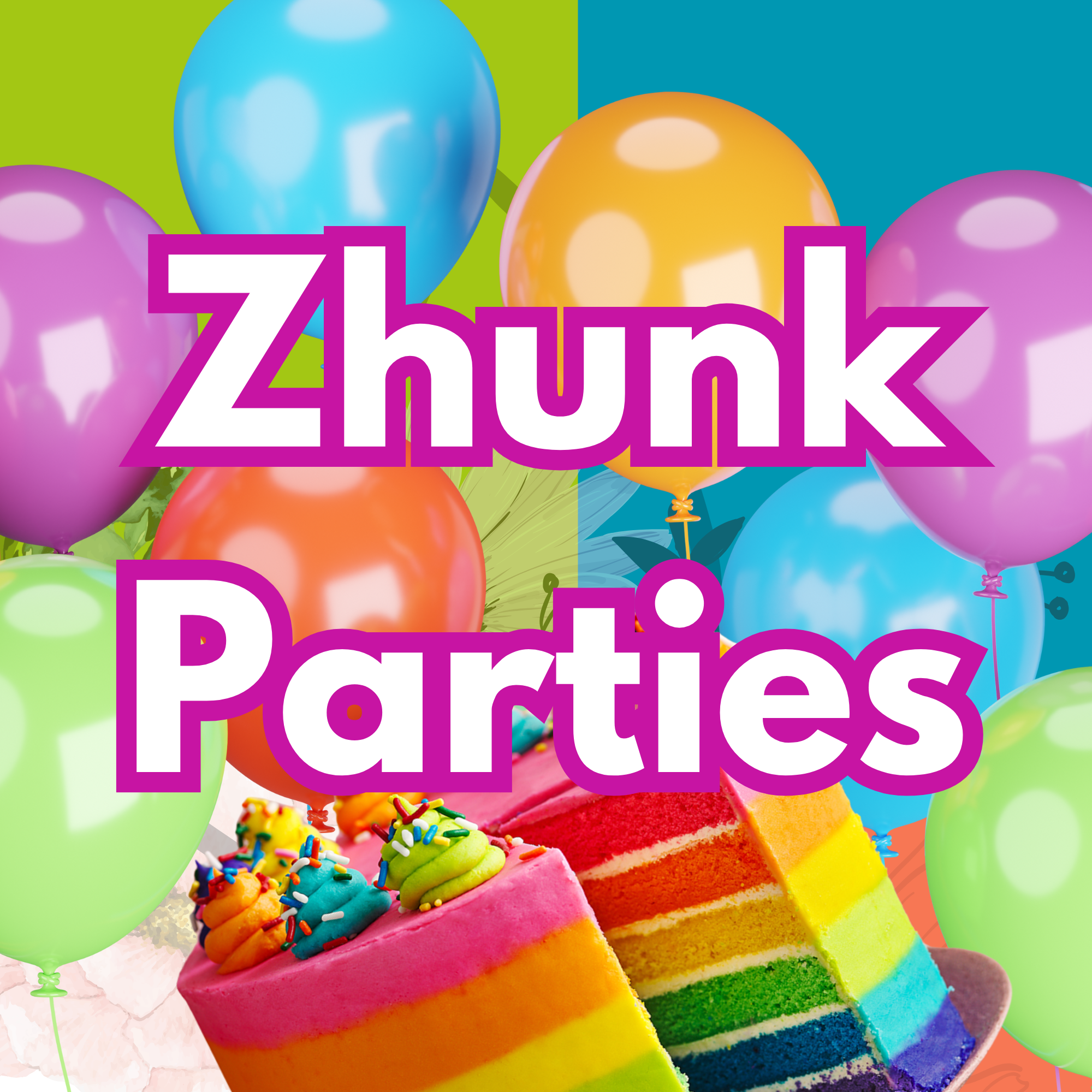 Zhunk Parties